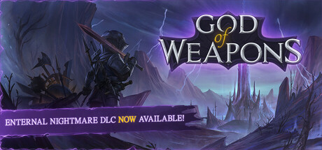 武器之神 永恒梦魇/God Of Weapons Eternal Nightmare 中文版-丝路游戏